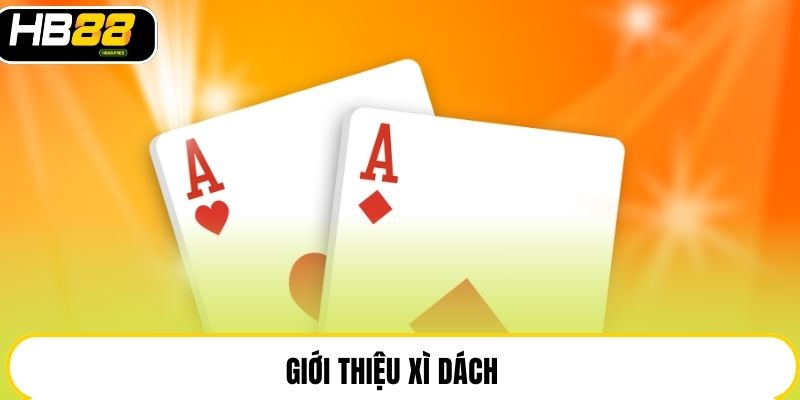 Giới thiệu xì dách