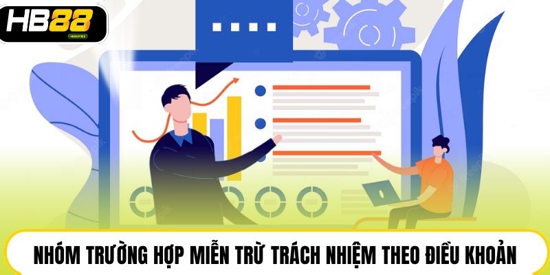 Nhóm trường hợp miễn trừ trách nhiệm theo điều khoản